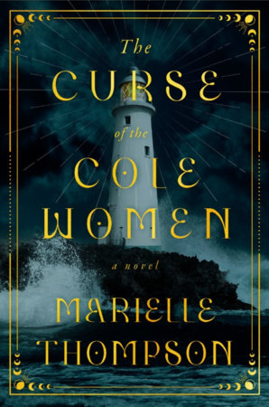 The Curse of the Cole Women by Marielle Thompson