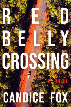 Redbelly Crossing by Candice Fox