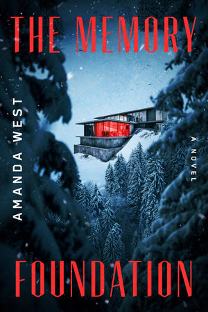 The Memory Foundation by Amanda West