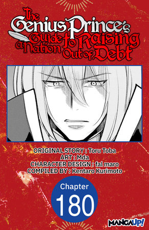 The Genius Prince's Guide to Raising a Nation Out of Debt #180 by Toru Toba, Mda and Kentaro Kurimoto