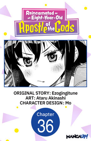 Reincarnated as an Eight-Year-Old Apostle of the Gods #036 by Ezogingitune and Ataru Akinashi