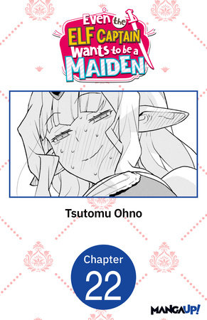 Even the Elf Captain Wants to be a Maiden #022 by Tsutomu Ohno