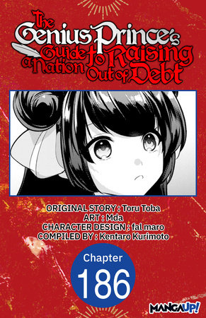 The Genius Prince's Guide to Raising a Nation Out of Debt #186 by Toru Toba and Mda