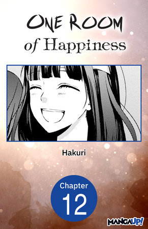 One Room of Happiness #012 by Hakuri