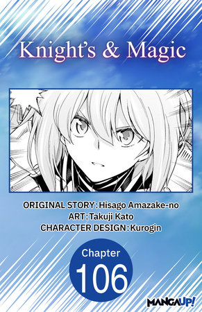Knight's & Magic #106 by Hisago Amazake-No and Takuji Kato
