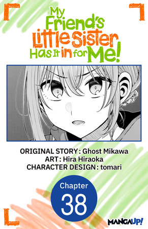 My Friend's Little Sister Has It in for Me! #038 by Hira Hiraoka,Ghost Mikawa