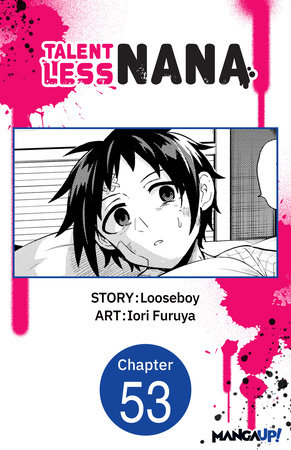 Talentless Nana #053 by Looseboy and Iori Furuya