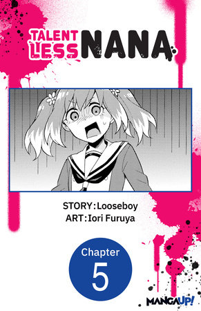 Talentless Nana #005 by Looseboy and Iori Furuya