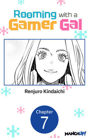 Rooming with a Gamer Gal #007 by Renjuro Kindaichi