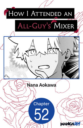 How I Attended an All-Guy's Mixer #052 by Nana Aokawa