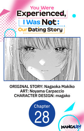 You Were Experienced, I Was Not: Our Dating Story #028 by Nagaoka Makiko and Noyama Carpaccio