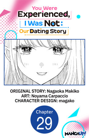 You Were Experienced, I Was Not: Our Dating Story #029 by Nagaoka Makiko and Noyama Carpaccio