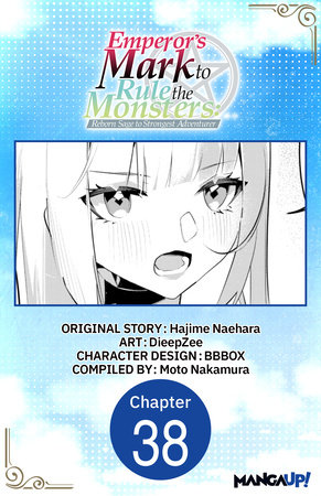 Emperor's Mark to Rule the Monsters: Reborn Sage to Strongest Adventurer #038 by Hajime Naehara and DieepZee