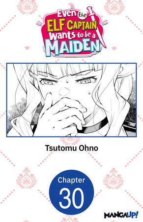 Even the Elf Captain Wants to be a Maiden #030 by Tsutomu Ohno