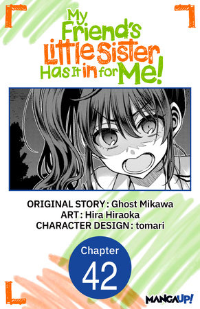 My Friend's Little Sister Has It in for Me! #042 by Hira Hiraoka,Ghost Mikawa