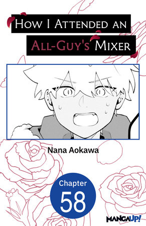 How I Attended an All-Guy's Mixer #058