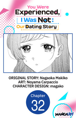 You Were Experienced, I Was Not: Our Dating Story #032 by Nagaoka Makiko and Noyama Carpaccio