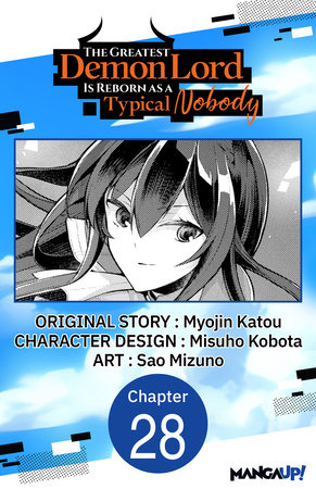The Greatest Demon Lord Is Reborn as a Typical Nobody #028