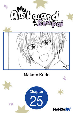My Awkward Senpai #025 by Makoto Kudo