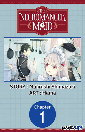 The Necromancer Maid #001 by Mujirushi Shimazaki, Hama