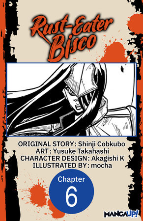 Rust-Eater Bisco #006 by Shinji Cobkubo and Yusuke Takahashi