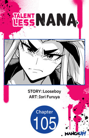 Talentless Nana #106 by Looseboy, Iori Furuya: 9798893714920 Talentless Nana #106 by Looseboy, Iori Furuya: 9798893714920