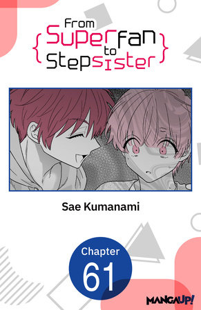 From Superfan to Stepsister #061 by Sae Kumanami