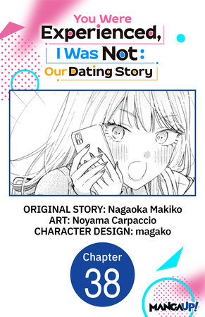 You Were Experienced, I Was Not: Our Dating Story #038 by Nagaoka Makiko and Noyama Carpaccio