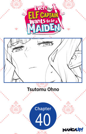 Even the Elf Captain Wants to be a Maiden #040 by Tsutomu Ohno