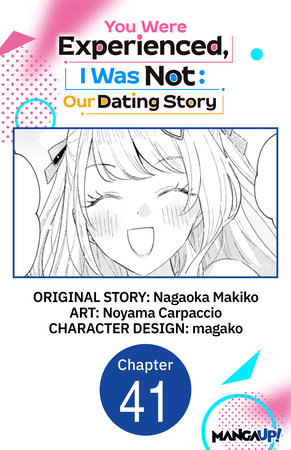 You Were Experienced, I Was Not: Our Dating Story #041 by Nagaoka Makiko and Noyama Carpaccio
