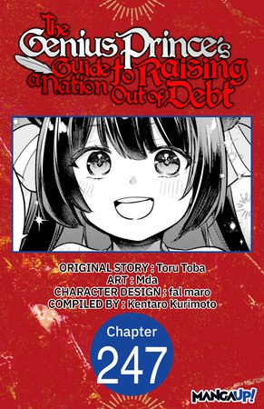 The Genius Prince's Guide to Raising a Nation Out of Debt #247 by Toru Toba, Mda and Kentaro Kurimoto