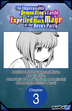 The Impregnable Demon King's Castle and the Expelled Black Mage of the Hero's Party #003 by Hozumi Mitaka and Kaido, j1