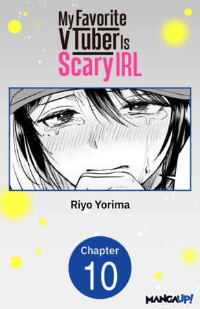 My Favorite VTuber Is Scary IRL #010 by Riyo Yorima