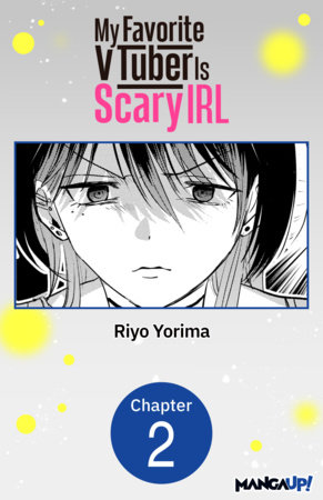 My Favorite VTuber Is Scary IRL #002