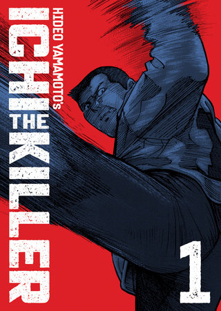 Ichi the Killer (Omnibus) Vol. 1 by Hideo Yamamoto