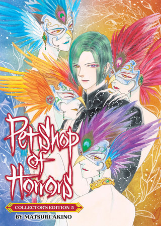 Pet Shop of Horrors: Collector's Edition Vol. 5 by Matsuri Akino