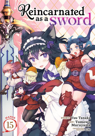 Reincarnated as a Sword (Manga) Vol. 15 by Yuu Tanaka