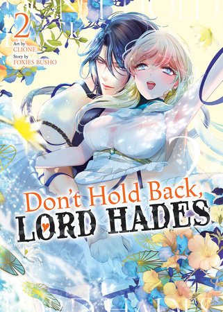 Don't Hold Back, Lord Hades Vol. 2 by Foxies Busho