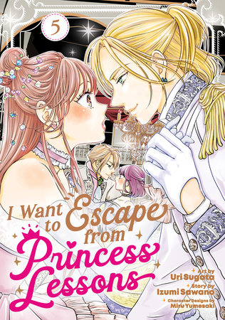 I Want to Escape from Princess Lessons (Manga) Vol. 5