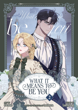 What it Means to Be You (Comic) Vol. 2 by Leebora and Lanyong