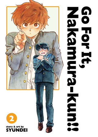 Go For It, Nakamura-kun!! Vol. 2 (New Edition Rerelease) by Syundei