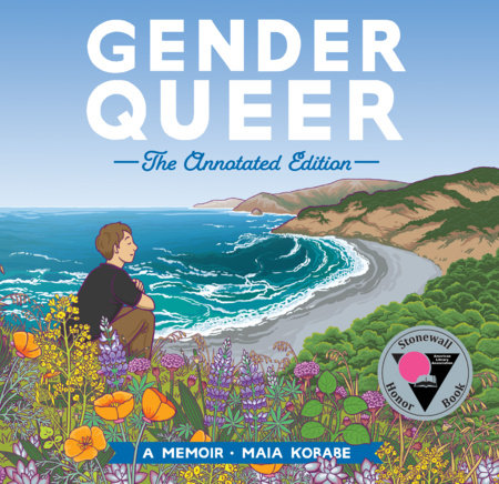 Gender Queer: The Annotated Edition by Maia Kobabe