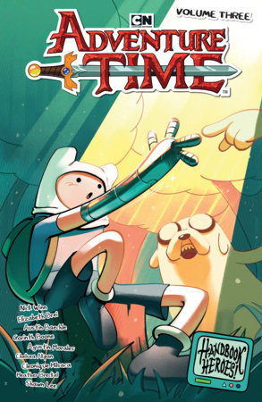 Adventure Time Vol. 3: Handbook Heroes! by Nick Winn and Elizabeth Brei