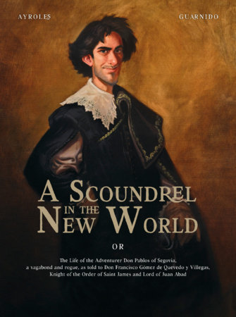 A Scoundrel in the New World by Alain Ayroles