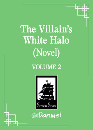 The Villain's White Halo (Novel) Vol. 2 by Hao Da Yi Juan Wei Sheng Zhi