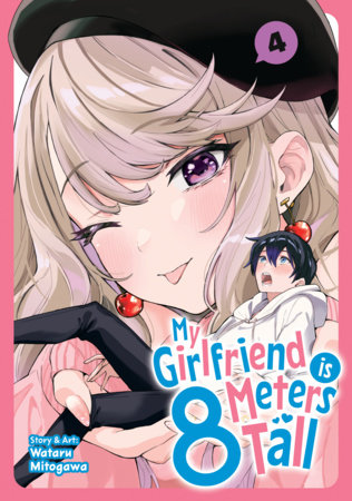 My Girlfriend is 8 Meters Tall Vol. 4 by Wataru Mitogawa