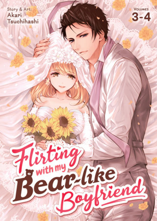 Flirting with my Bear-like Boyfriend (Omnibus) Vol. 3-4 by Akari Tsuchihashi