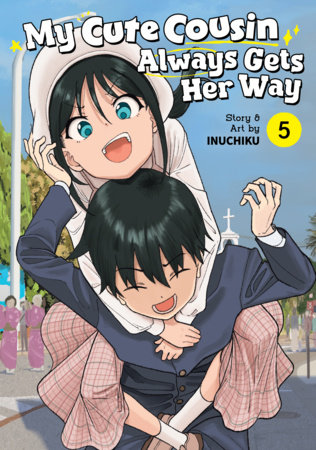 My Cute Cousin Always Gets Her Way Vol. 5 by Inuchiku