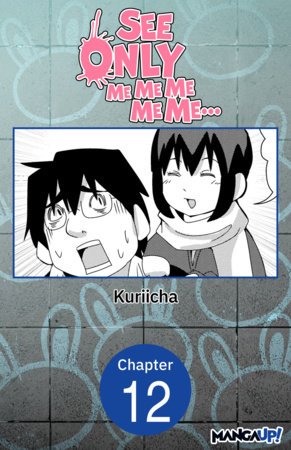 See Only Me Me Me Me Me.. #012