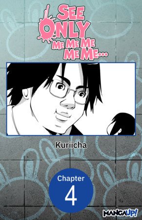 See Only Me Me Me Me Me.. #004